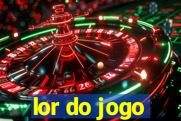 lor do jogo