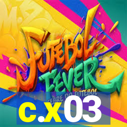 c.x03