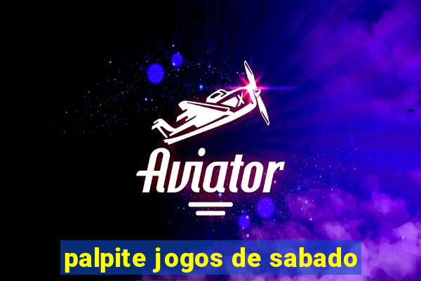 palpite jogos de sabado