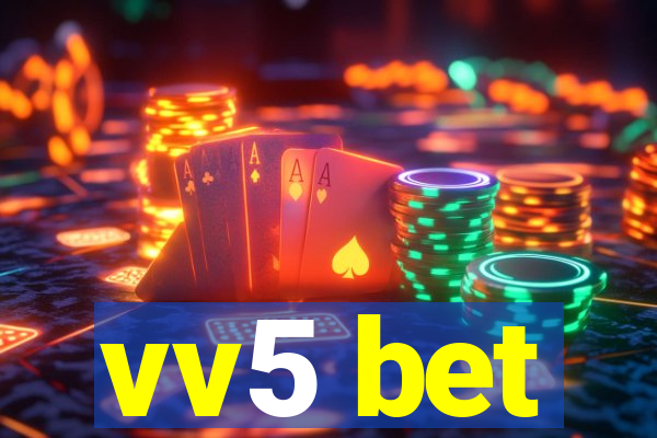 vv5 bet