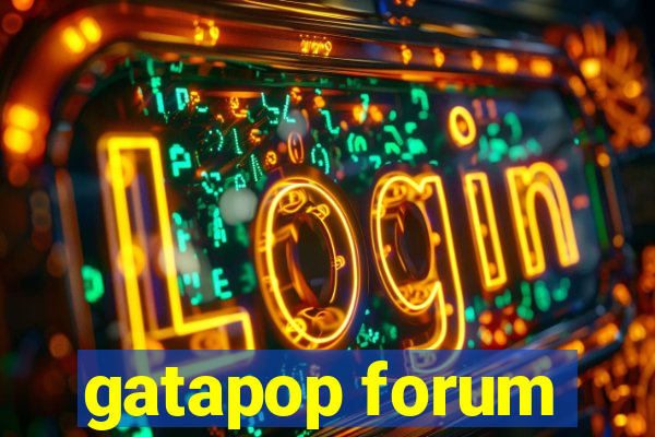 gatapop forum