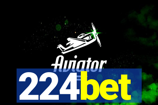 224bet