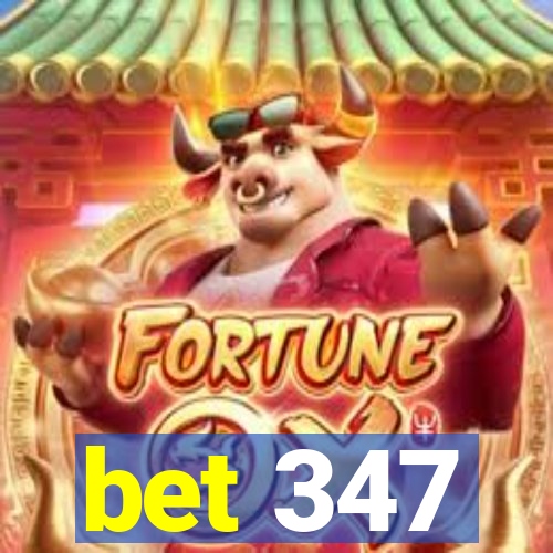 bet 347