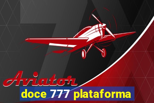 doce 777 plataforma