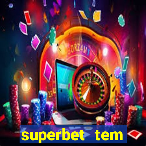 superbet tem pagamento antecipado