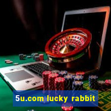 5u.com lucky rabbit