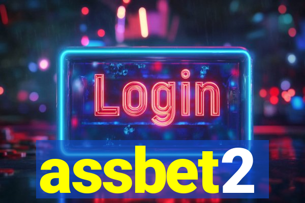 assbet2