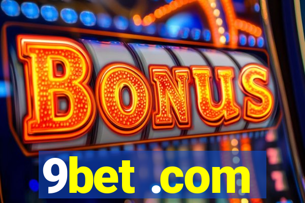 9bet .com