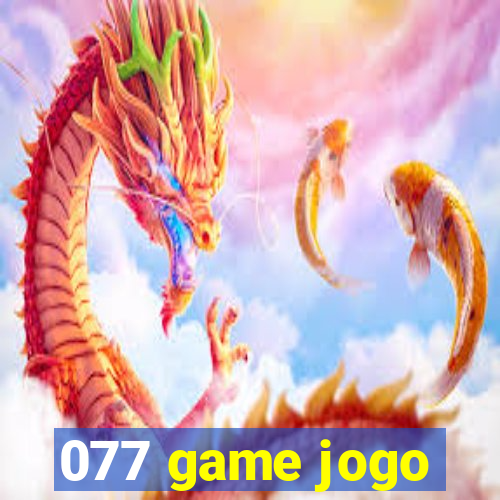 077 game jogo