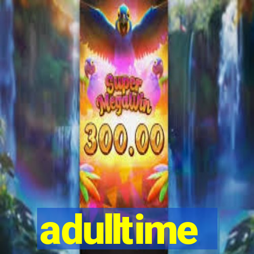 adulltime