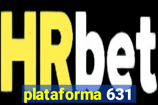 plataforma 631