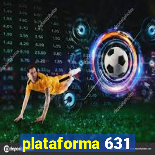 plataforma 631