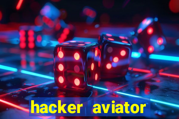 hacker aviator aposta ganha