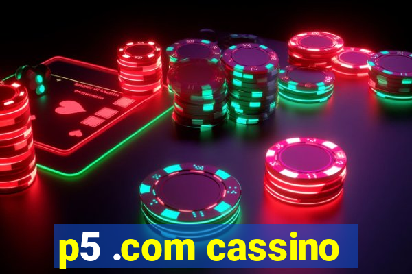 p5 .com cassino