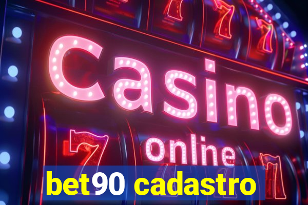 bet90 cadastro