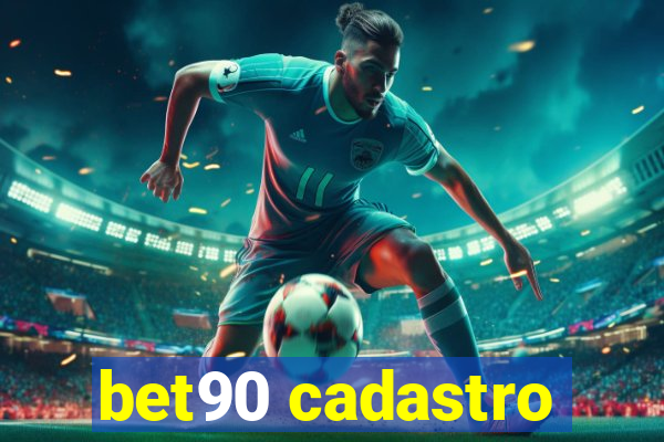 bet90 cadastro