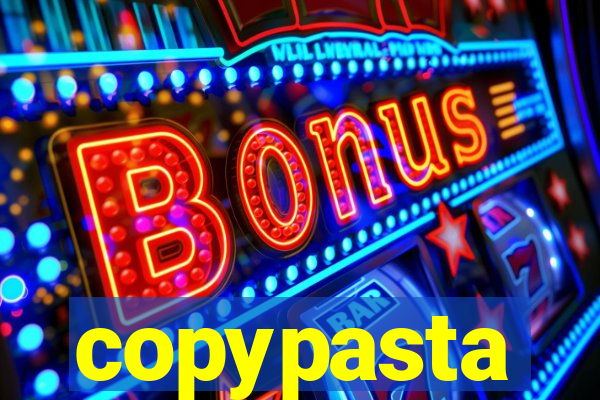 copypasta