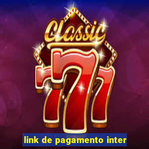 link de pagamento inter