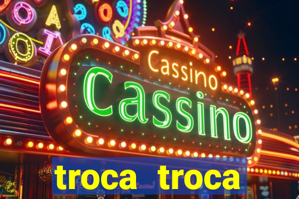 troca troca cruzeiro sp