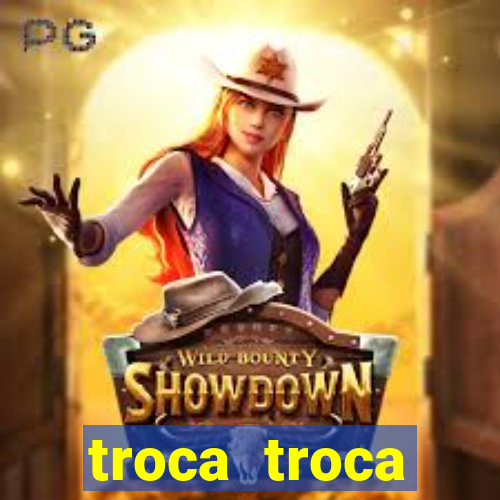 troca troca cruzeiro sp