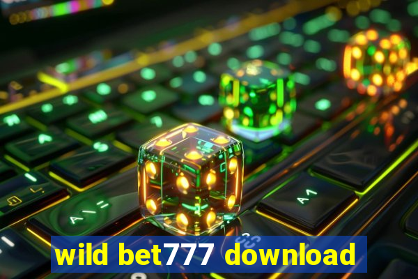 wild bet777 download