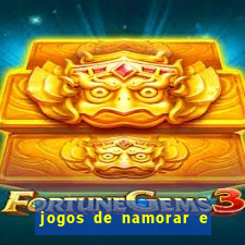 jogos de namorar e fazer filho