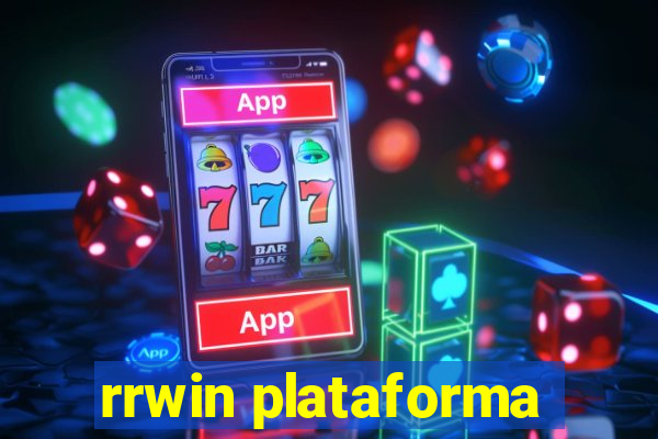 rrwin plataforma