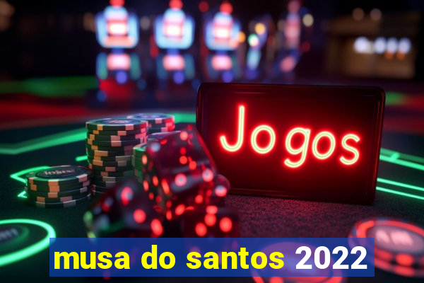 musa do santos 2022