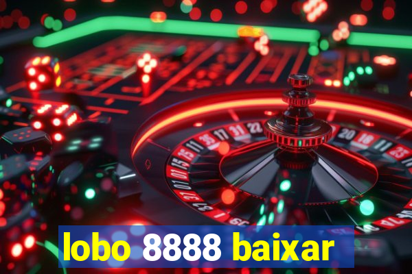 lobo 8888 baixar