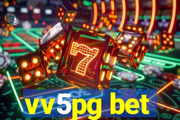 vv5pg bet