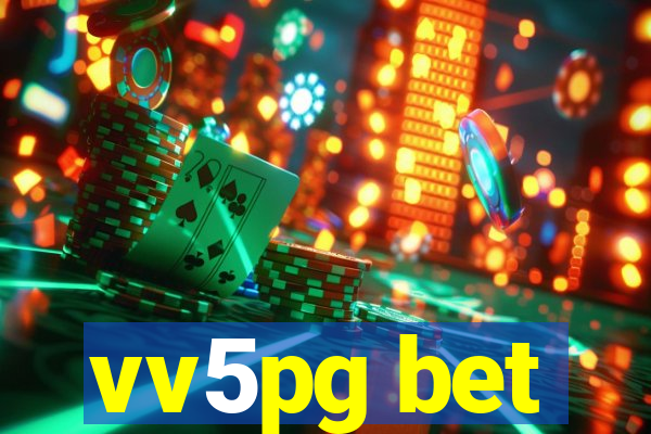 vv5pg bet