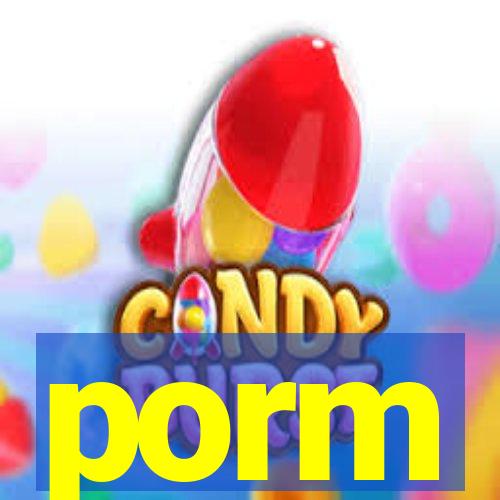 porm