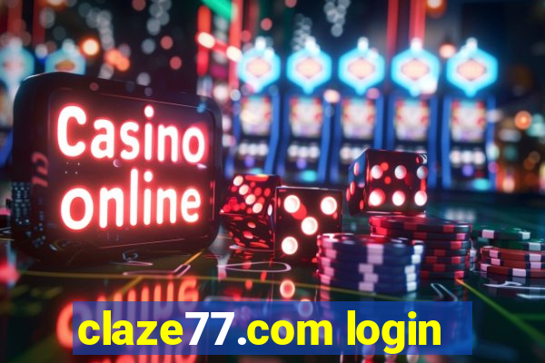 claze77.com login