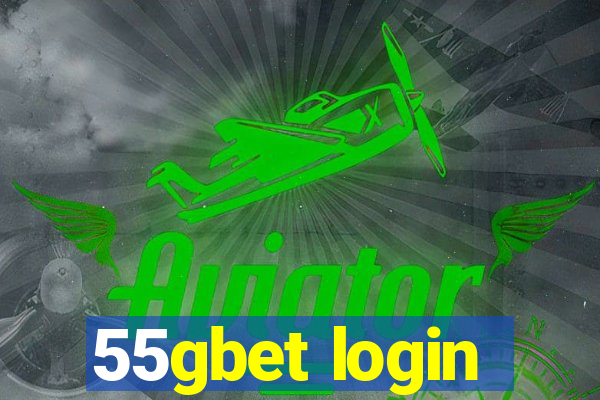 55gbet login