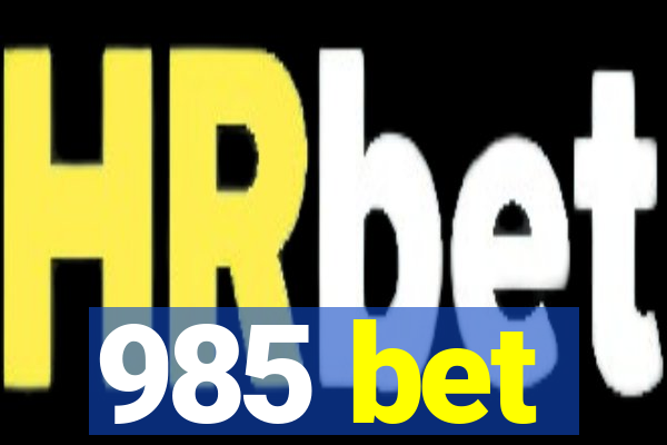 985 bet