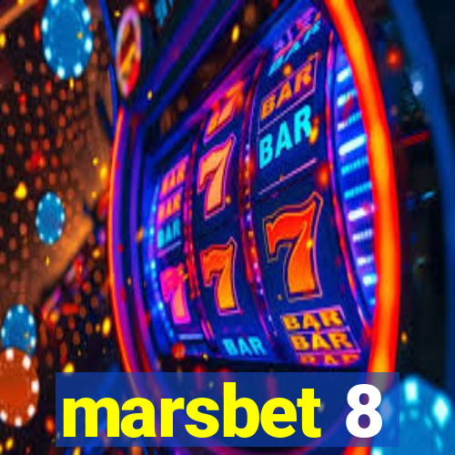 marsbet 8