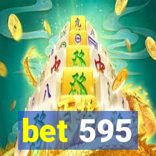 bet 595