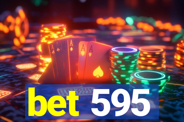 bet 595