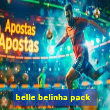 belle belinha pack