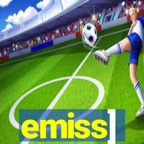 emiss]