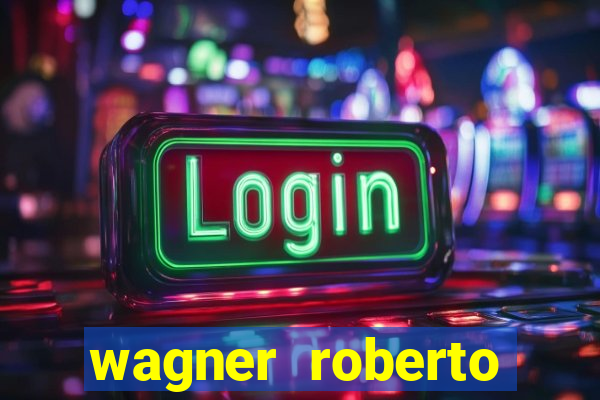 wagner roberto fidelidade letra