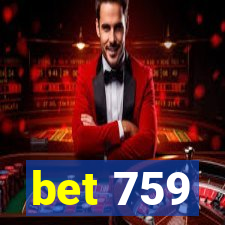 bet 759