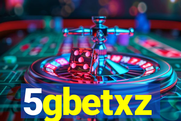 5gbetxz