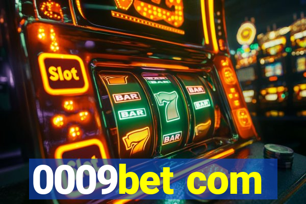 0009bet com