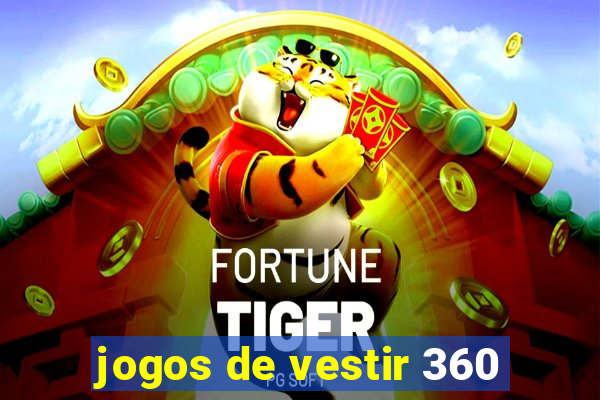 jogos de vestir 360