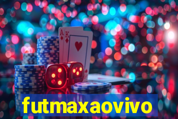 futmaxaovivo