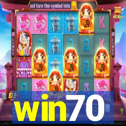 win70