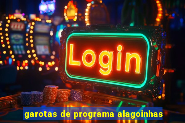 garotas de programa alagoinhas