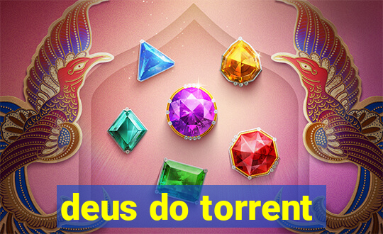 deus do torrent