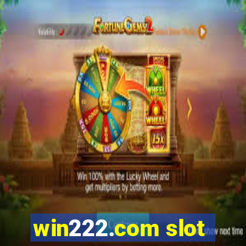 win222.com slot